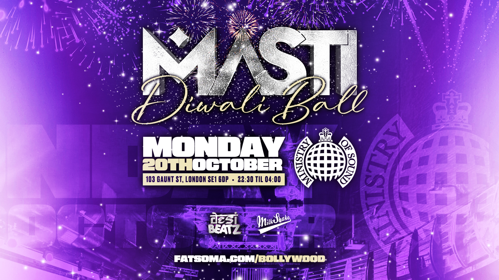 Masti: The Diwali Ball 2025 ★ Ministry of Sound | October 20th!