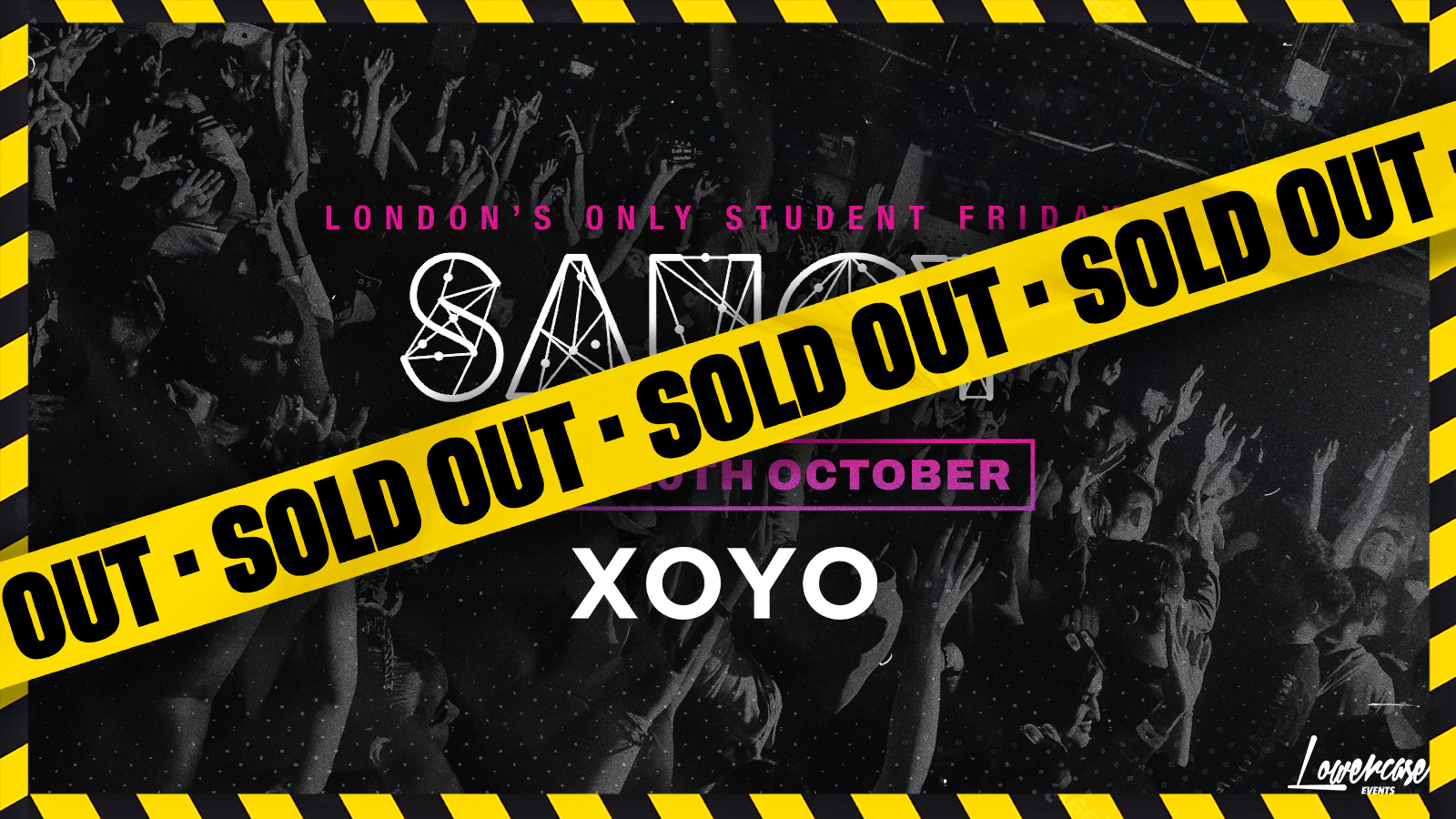 [SOLD OUT – GET TICKETS FOR NEXT WEEK] – Saucy Fridays // London’s BIGGEST Weekly Student Friday!Saucy Fridays // London’s BIGGEST Weekly Student Friday!