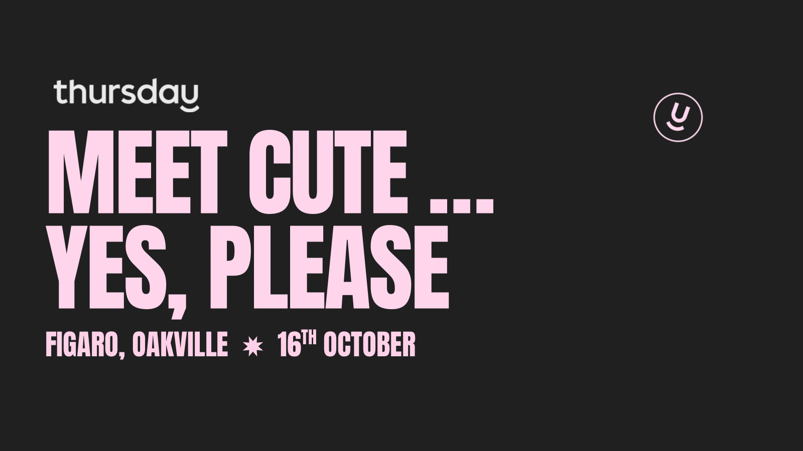 Thursday | Figaro | Lakeshore