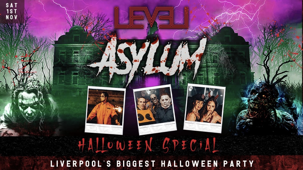 🎃🩸 ASYLUM – LIVERPOOL’S BIGGEST ANNUAL HALLOWEEN EVENT