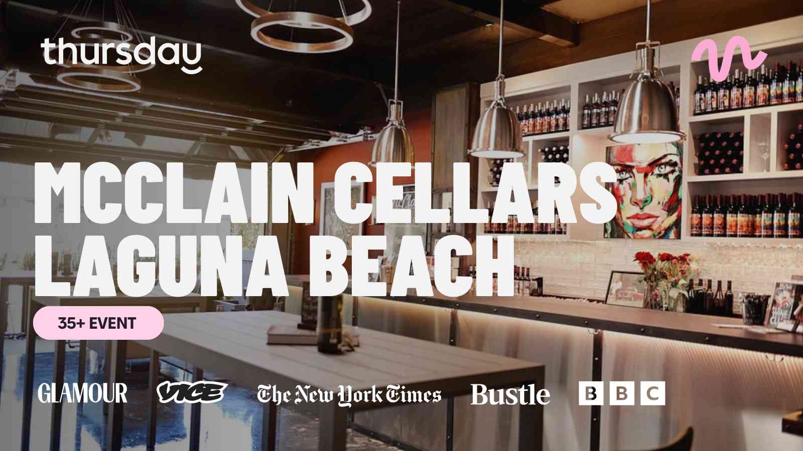 Thursday | McClain Cellars (35+ event) | Orange County