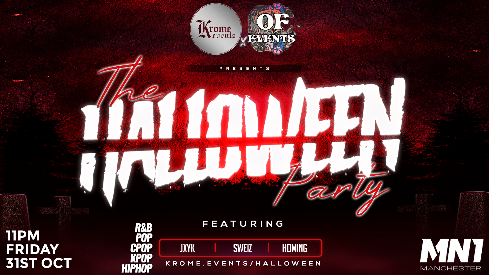 Krome Events x OF Events Proudly Presents: The Halloween Party 🎃👻