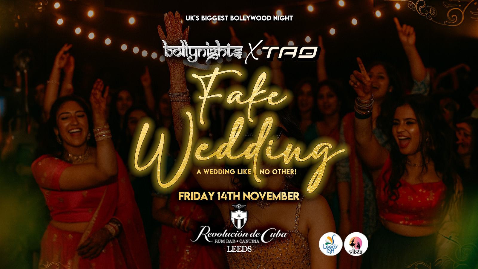 Leeds Bollynights  – Fake Wedding | Friday 14th November | Revolución de Cuba