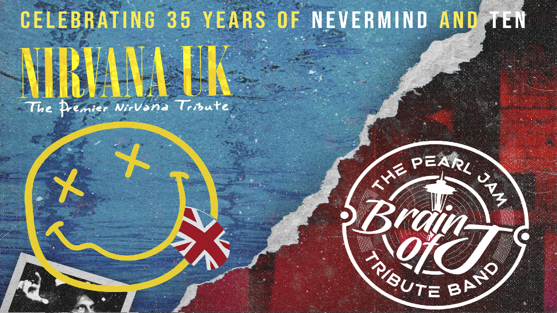 🚨 LAST FEW TICKETS! SEATTLE’S FINEST! Nirvana UK & Brain of J – Pearl Jam Live Tribute