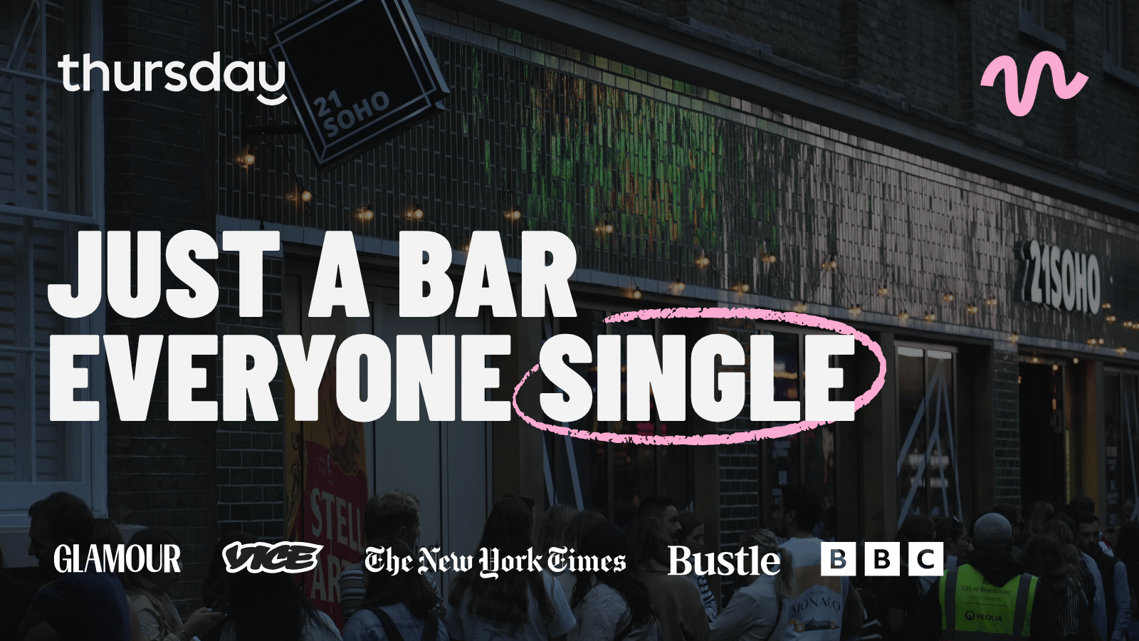 Thursday | 21Soho (NEW VENUE!) | Soho