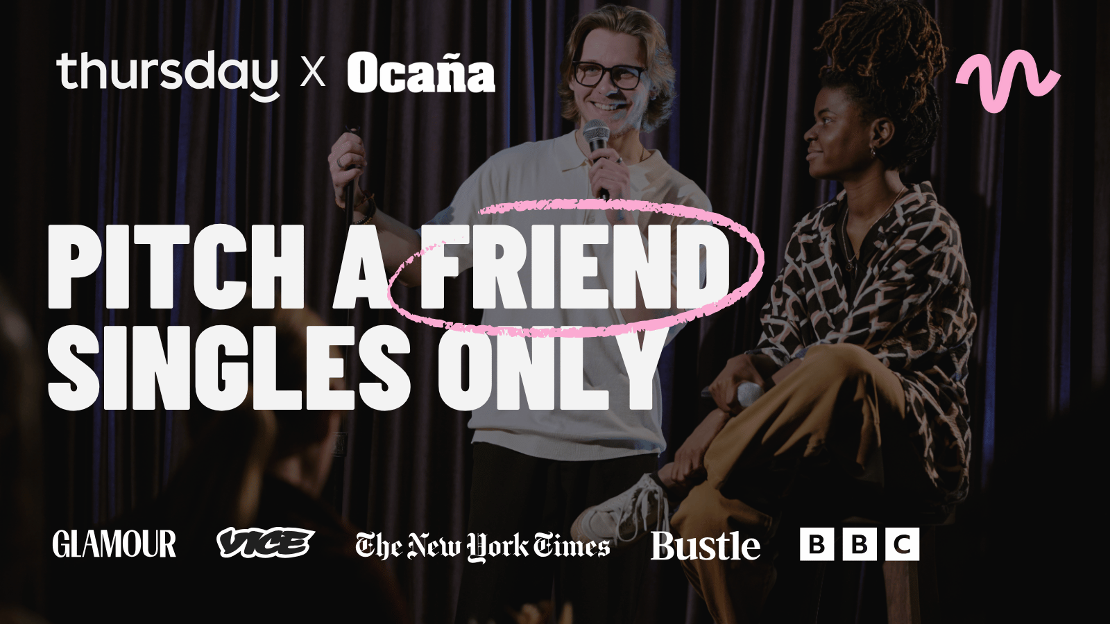 Thursday | Pitch A Friend | Barcelona