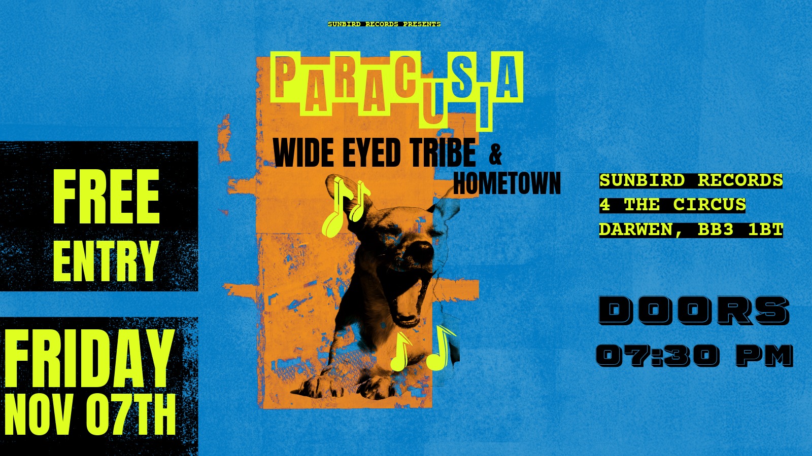 Paracusia + Wide Eyed Tribe + Hometown – Friday 7th November 2025 | Sunbird Records, Darwen