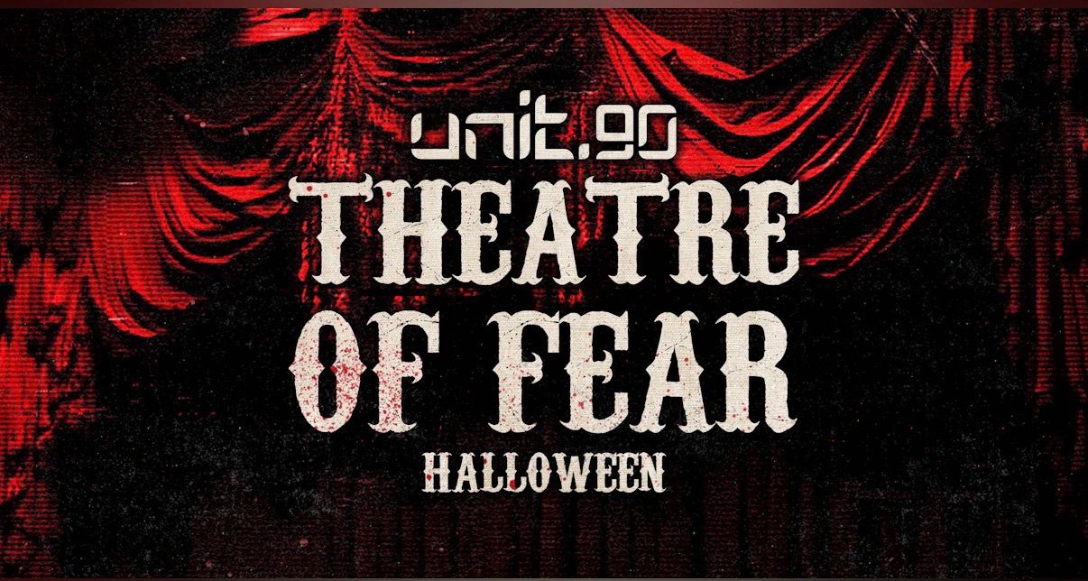🤡🧟‍♂️ UNIT.90 – THEATRE OF FEAR @ ARTS CLUB 🧟‍♂️🤡 LIVERPOOL’S BIGGEST SUPERCLUB – 3 FLOORS INC. 360 RAVE CAGE