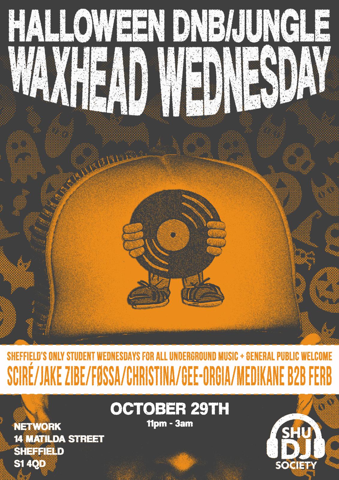 WAXHEAD WEDNESDAY: DNB/JUNGLE