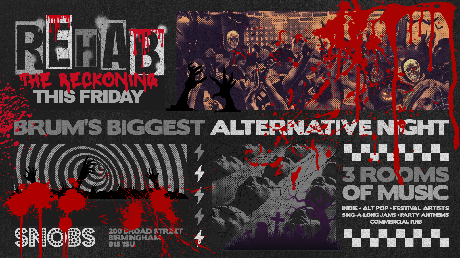 Rehab The Reckoning [SELLING FAST] Friday @ Snobs – 24th Oct