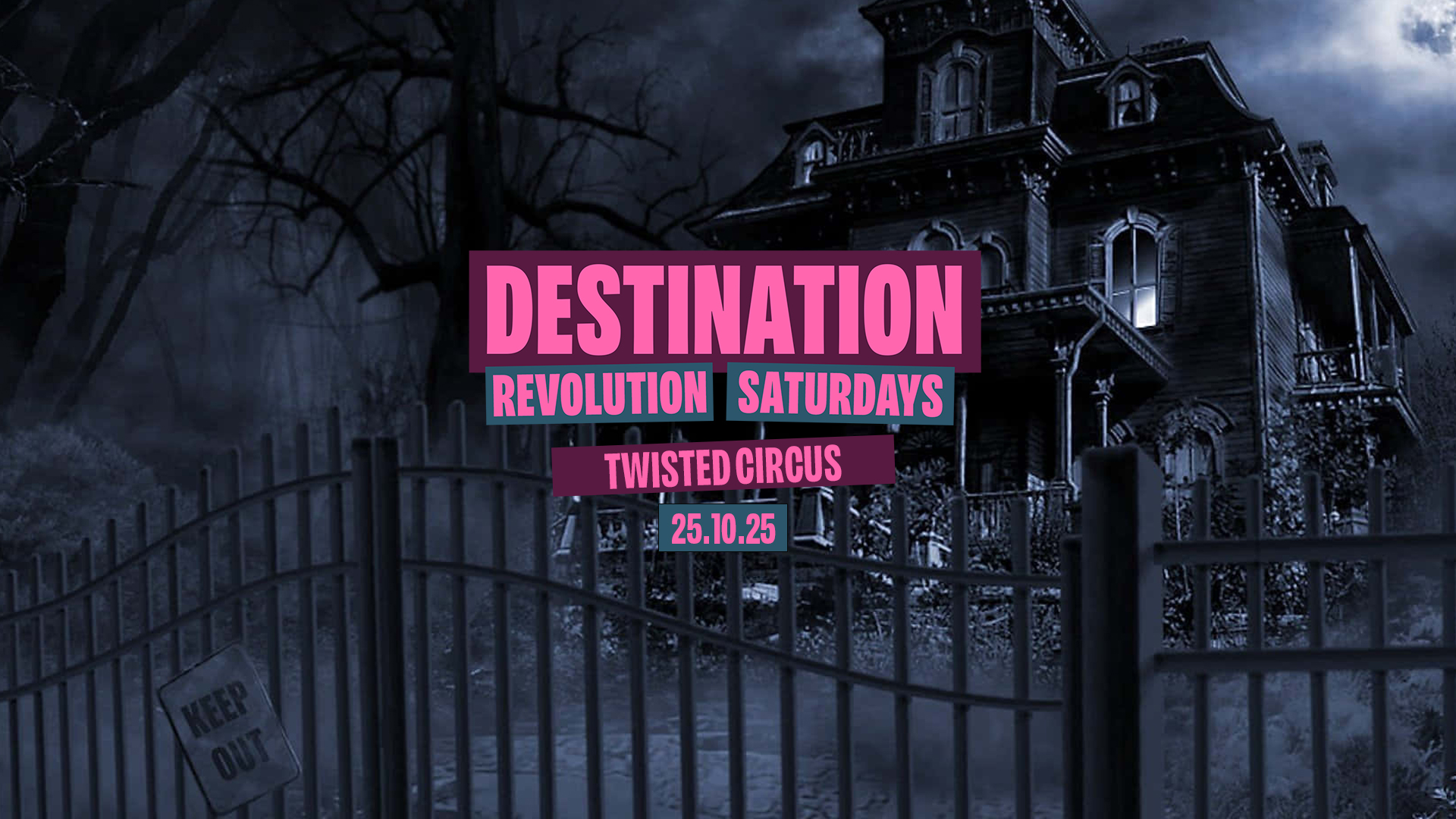 Destination x Twisted Circus ➤ Halloween Special at Revolution ➤ 25.10.25