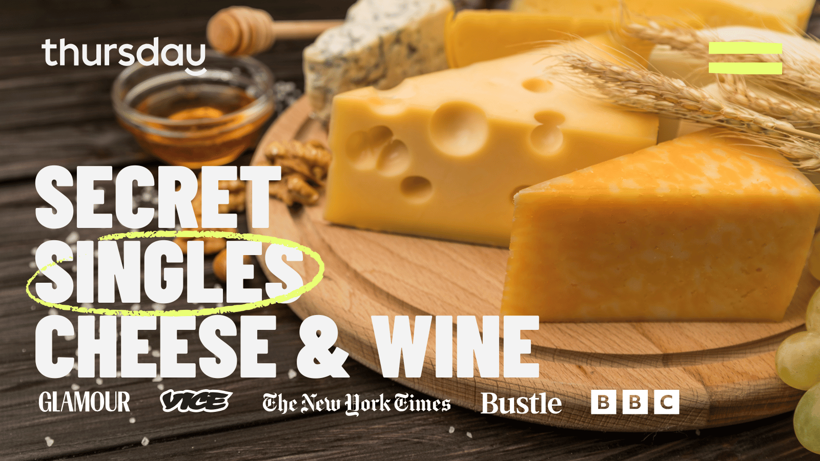 Thursday Dinner | Secret Singles Cheese & Wine (30s+) | Camden