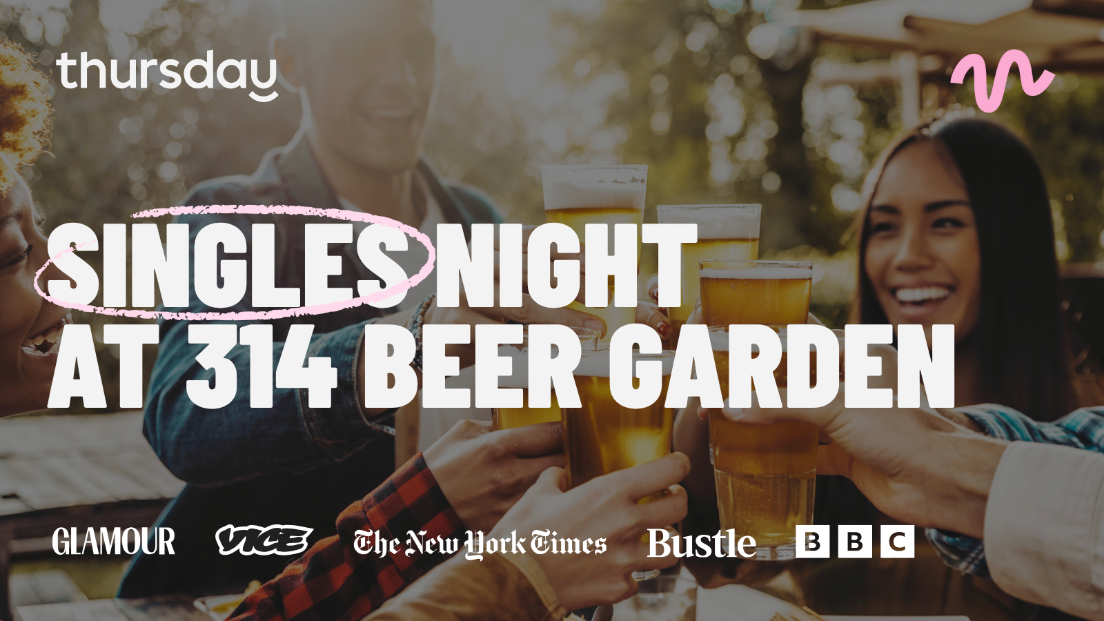 Thursday | Singles Night | 314 Beer Garden