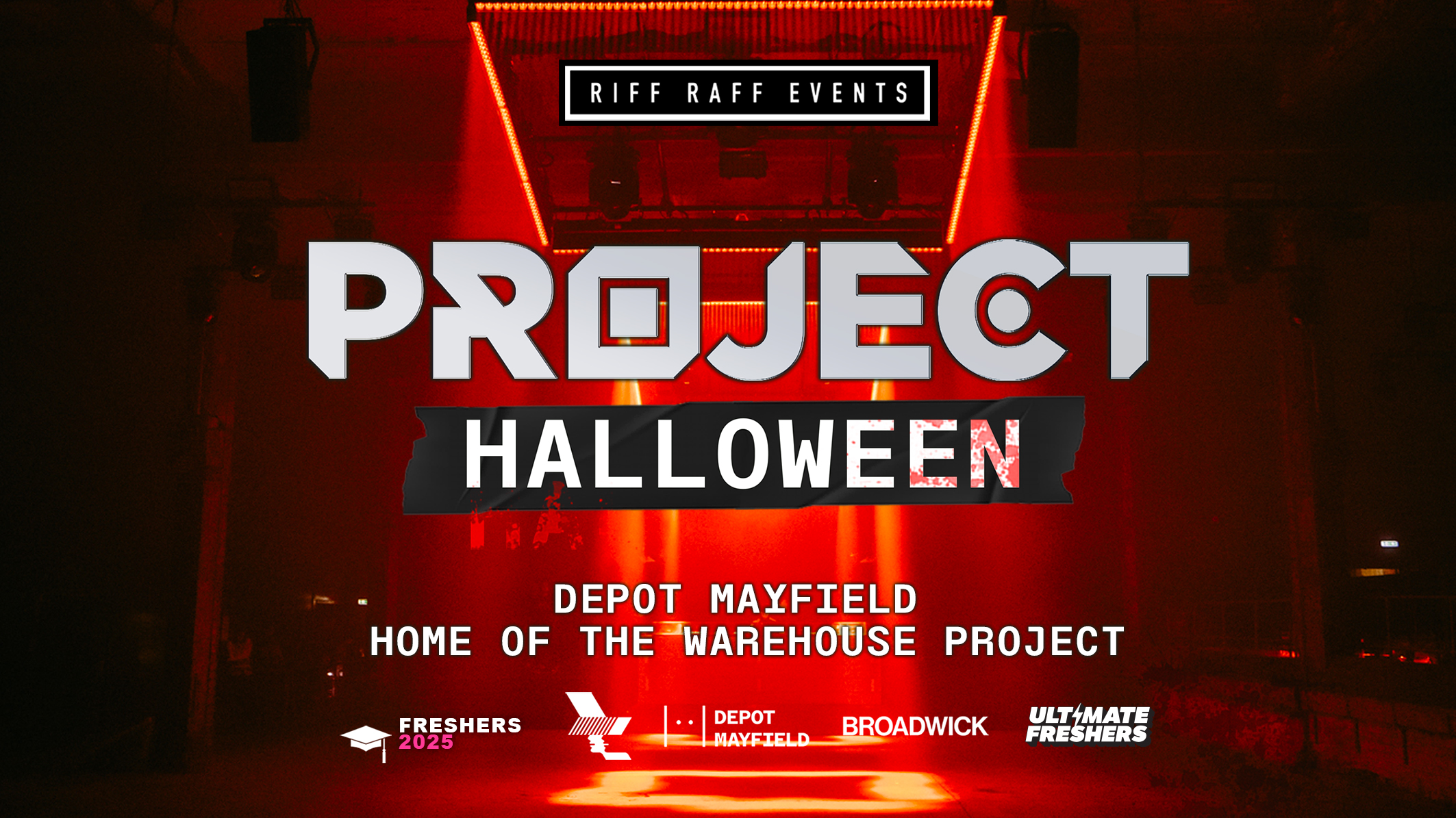 ‼️ SOLD OUT ‼️ ULTIMATE MANCHESTER ‼️⚡ presents Halloween Project @ Mayfield Depot