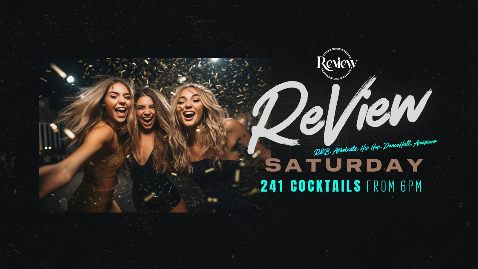 ReView Saturdays | 241 Cocktails | R&B, Afrobeats, Hip Hop, Dancehall. Amapiano