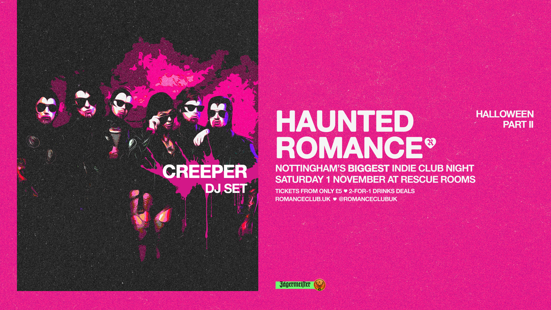 HAUNTED ROMANCE: PART II 🦇 Creeper DJ Set 🎃 Nottingham’s biggest HALLOWEEN indie club night