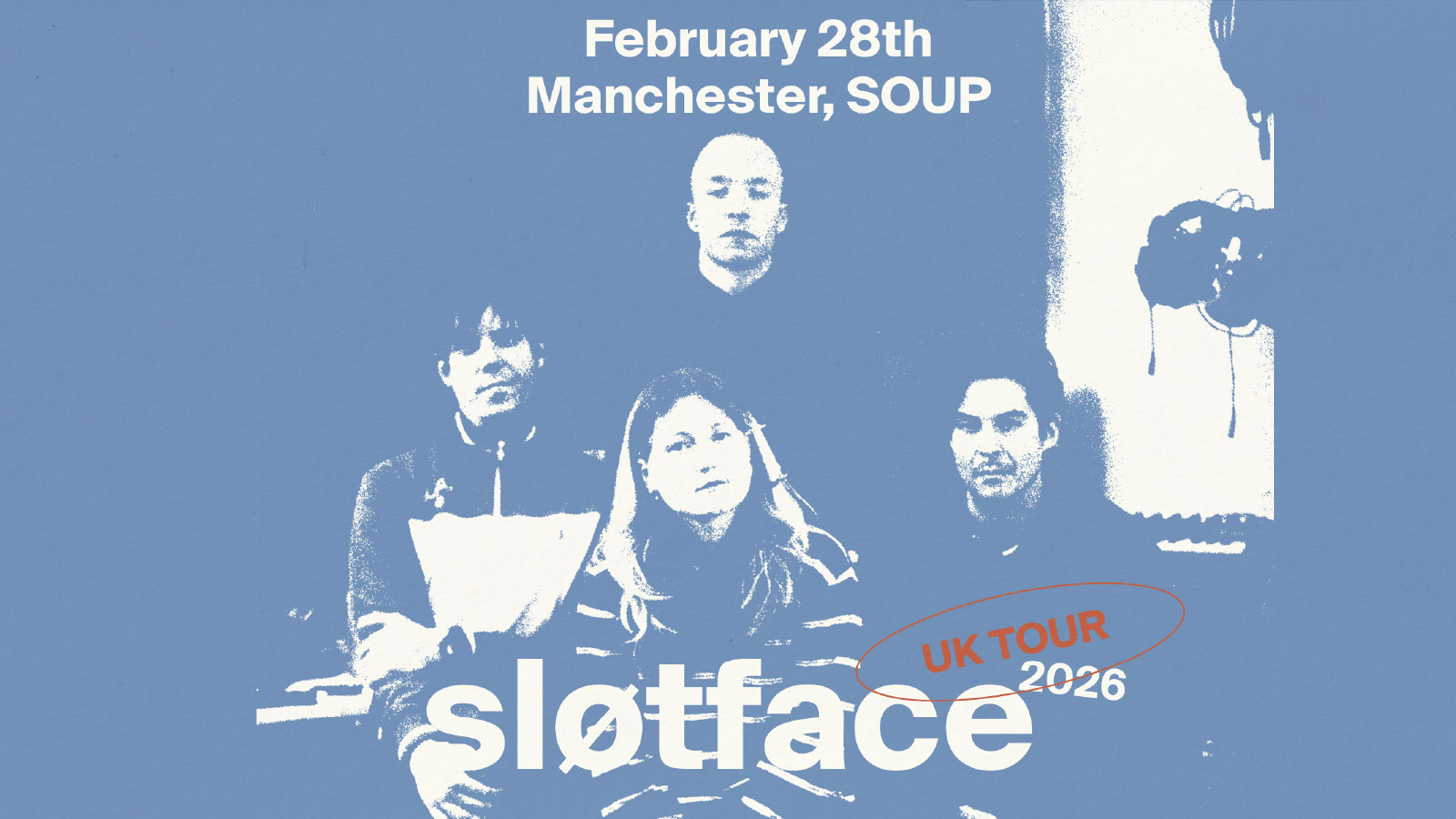 Sløtface | Manchester, SOUP