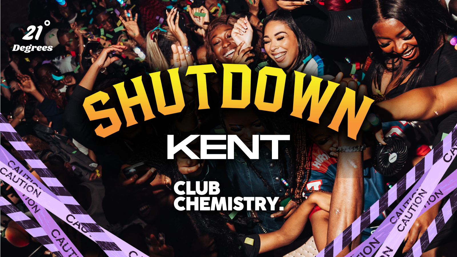 SHUTDOWN KENT – Kent’s Most In Demand Event EVER!