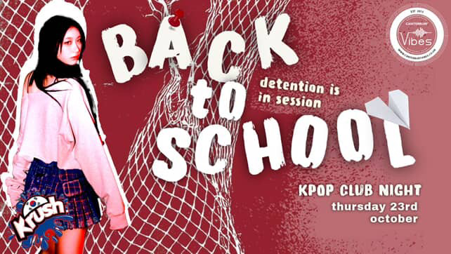 KRUSH is back to School! KPOP PARTY