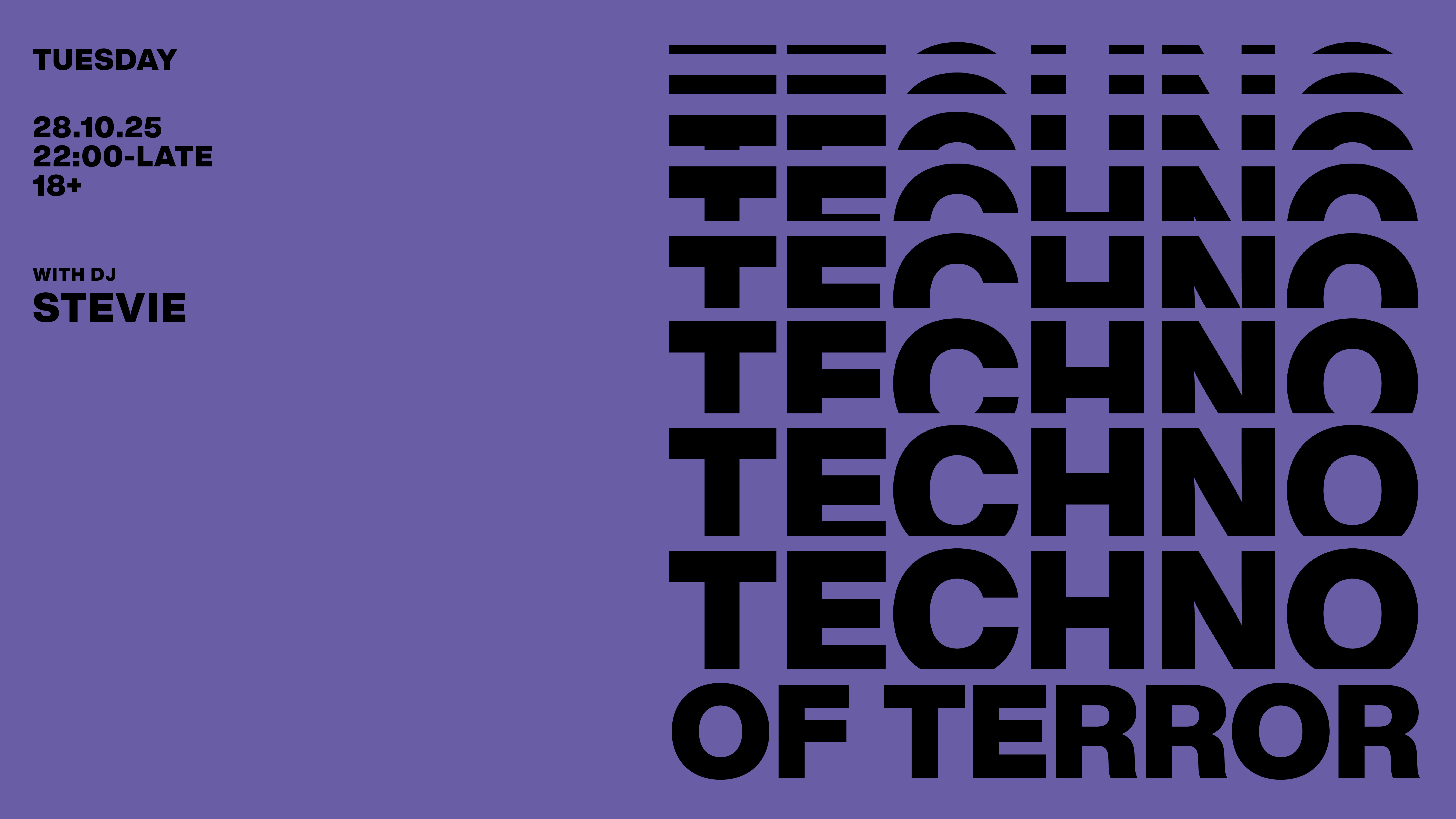 TECHNO OF TERROR PART 1 – 28th October