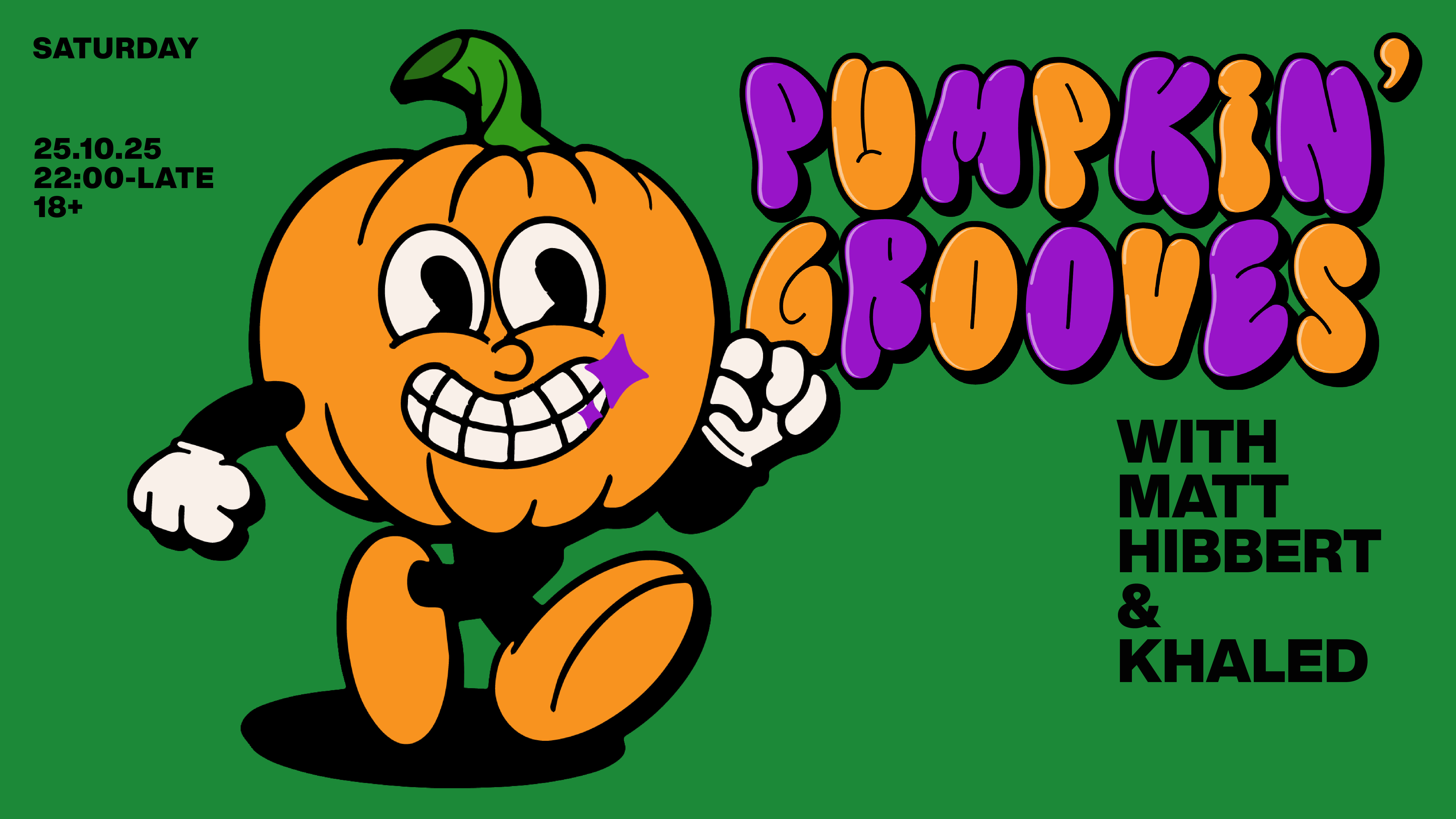 Pumpkin’ Grooves – Sat 25th October 2025