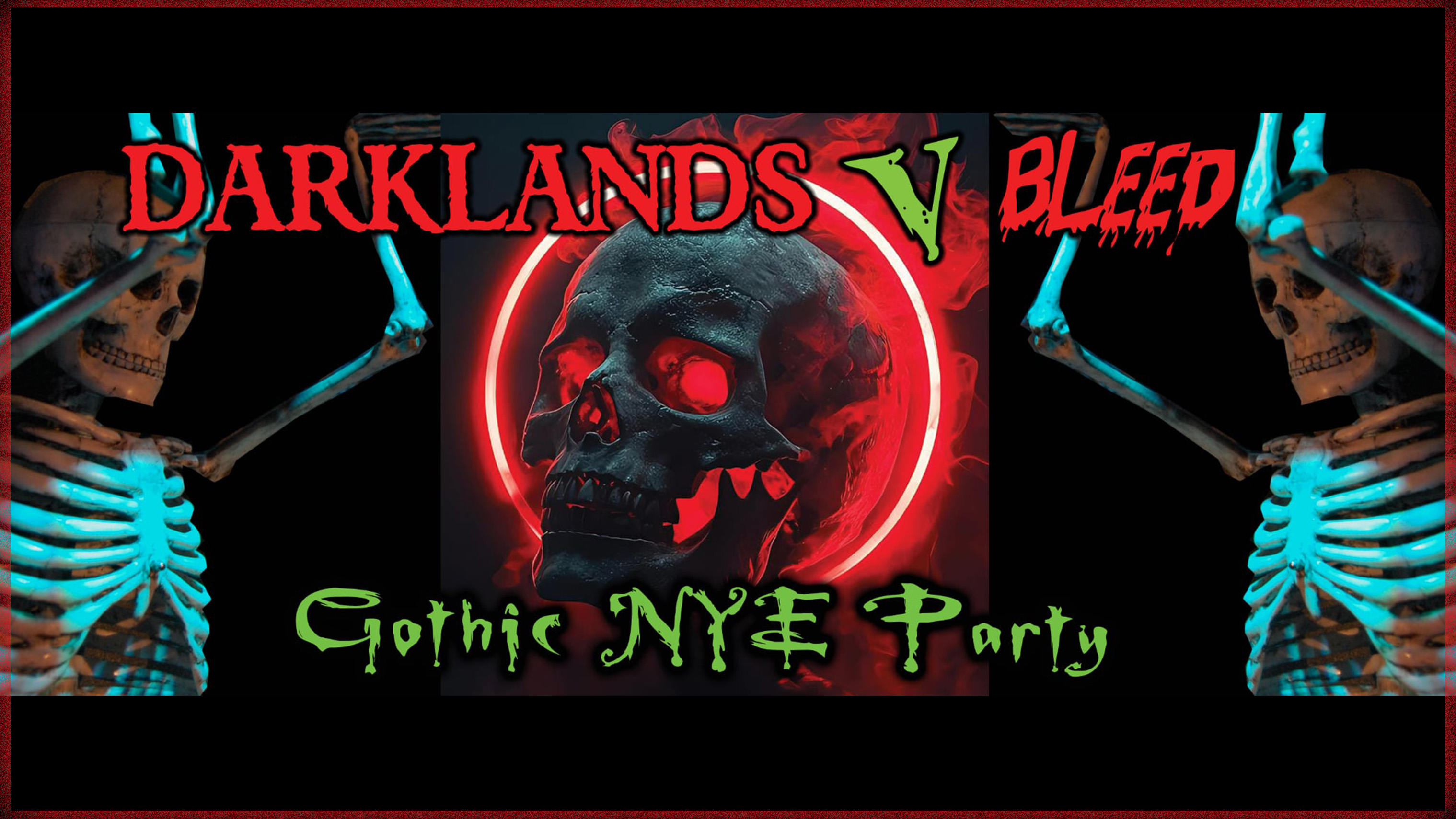 (Sold out) NYE – DARKLANDS VS BLEED
