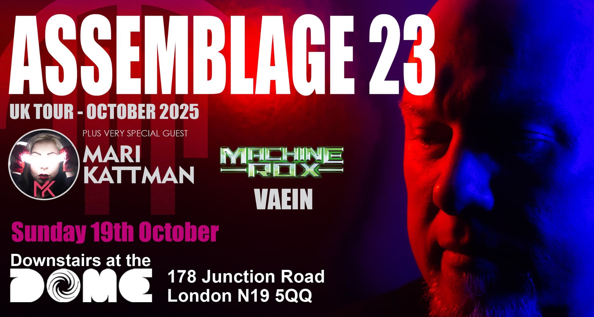ASSEMBLAGE 23 + MARI KATTMAN +  MACHINE ROX  & VAEIN – London