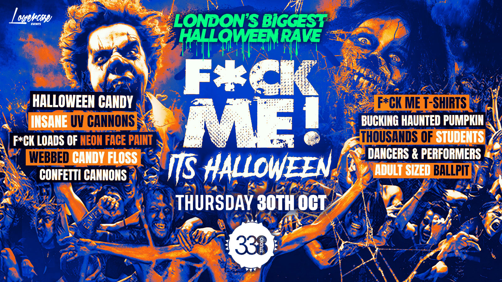 [SELLS OUT AT 6PM‼️] – F*CK ME IT’S HALLOWEEN 👻 – THE BIGGEST EVENT OF HALLOWEEN 2025!