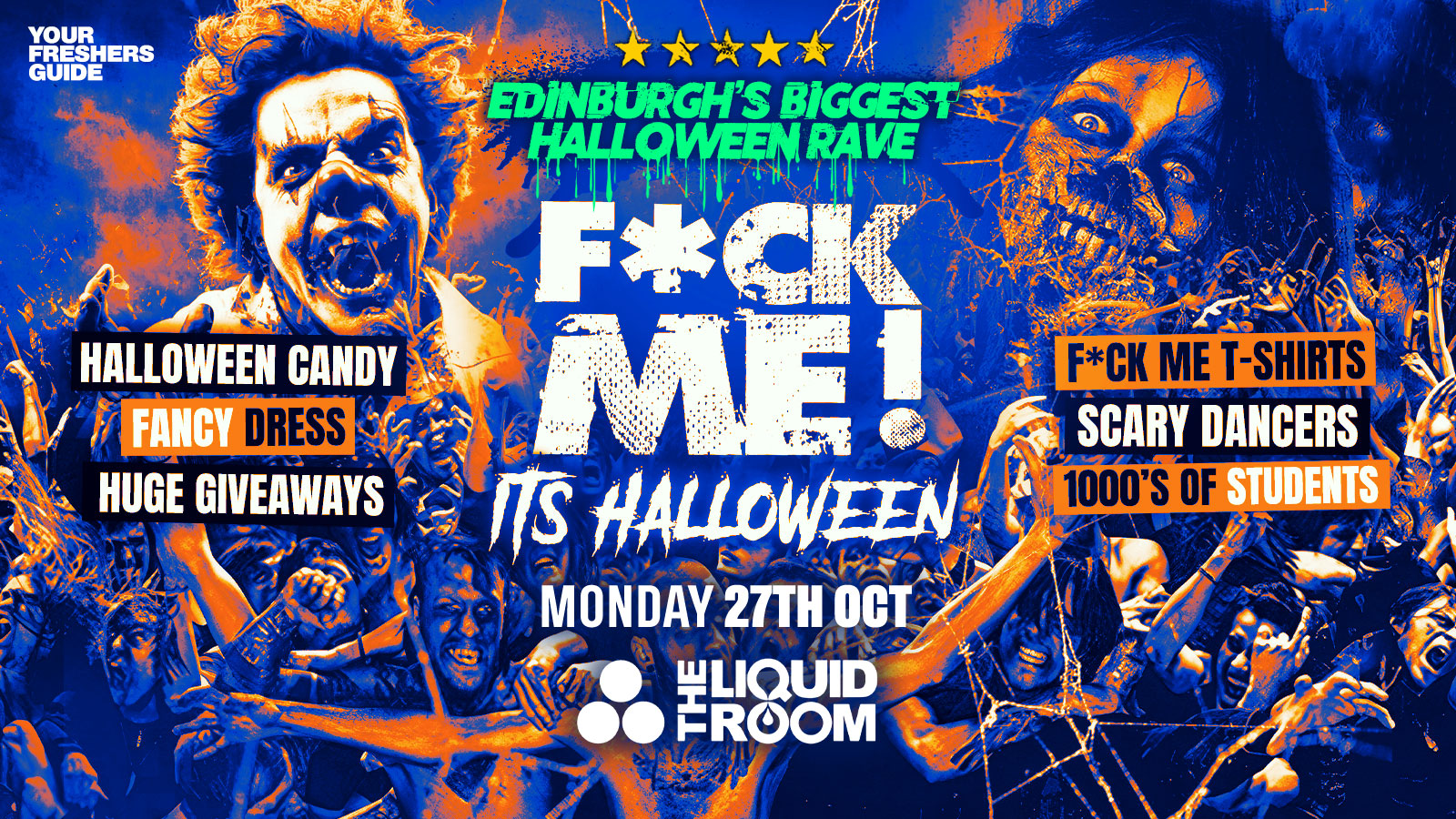 F*CK ME It’s Halloween | Edinburgh Freshers 2025 – SOLD OUT ⚠️ – REFRESHERS ON SALE NOW!