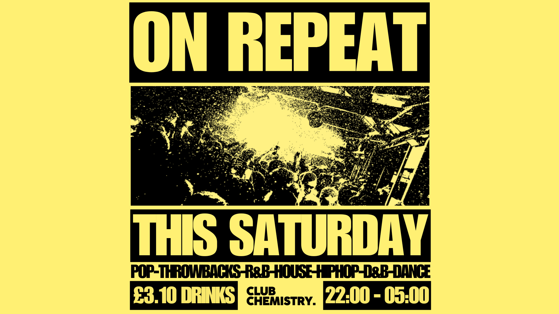 ON REPEAT ∙ 2 FLOORS OF BANGERS ∙ Canterbury *15 £6 TICKETS LEFT*