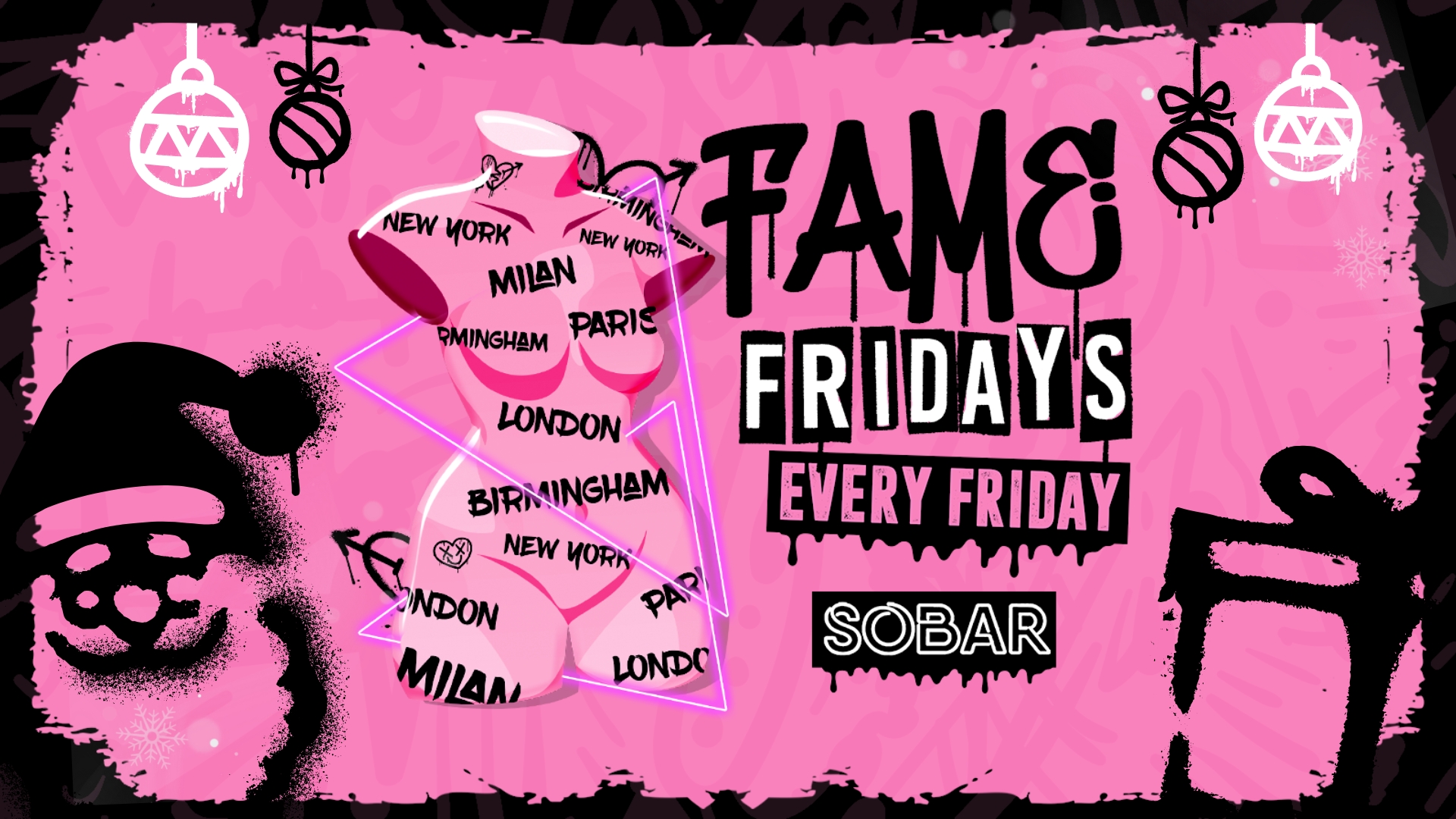 SOBAR  – FAME FRIDAYS – RNB – HIP HOP – BASHMENT ALL NIGHT LONG!