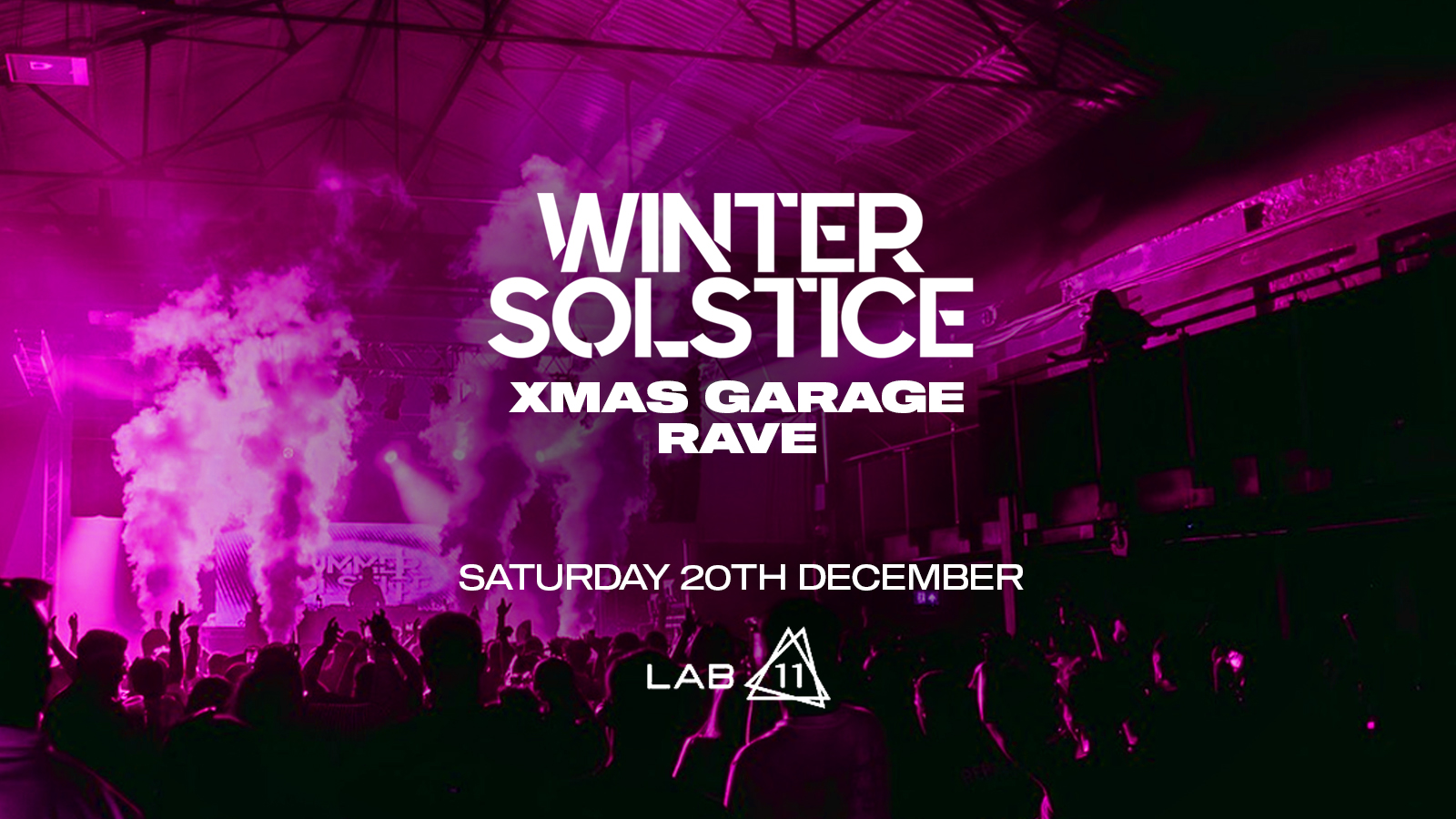 Xmas Garage Rave – LAB11 Birmingham [OVER 90% SOLD OUT!]