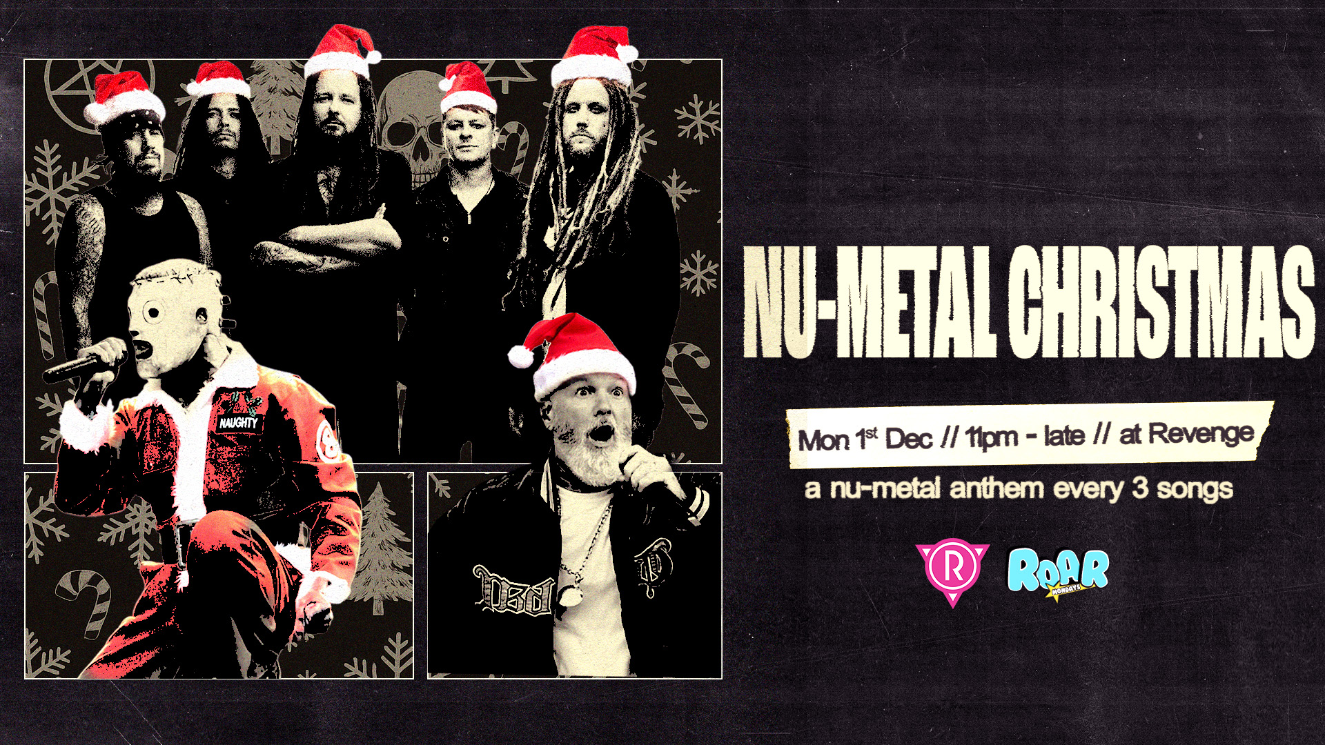 ROAR: Nu-Metal Christmas @ Revenge
