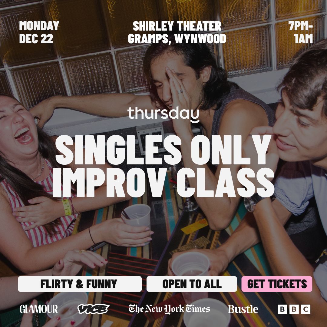 Monday | Singles Only Improv Class + Mixer 🎭 Gramps | Wynwood