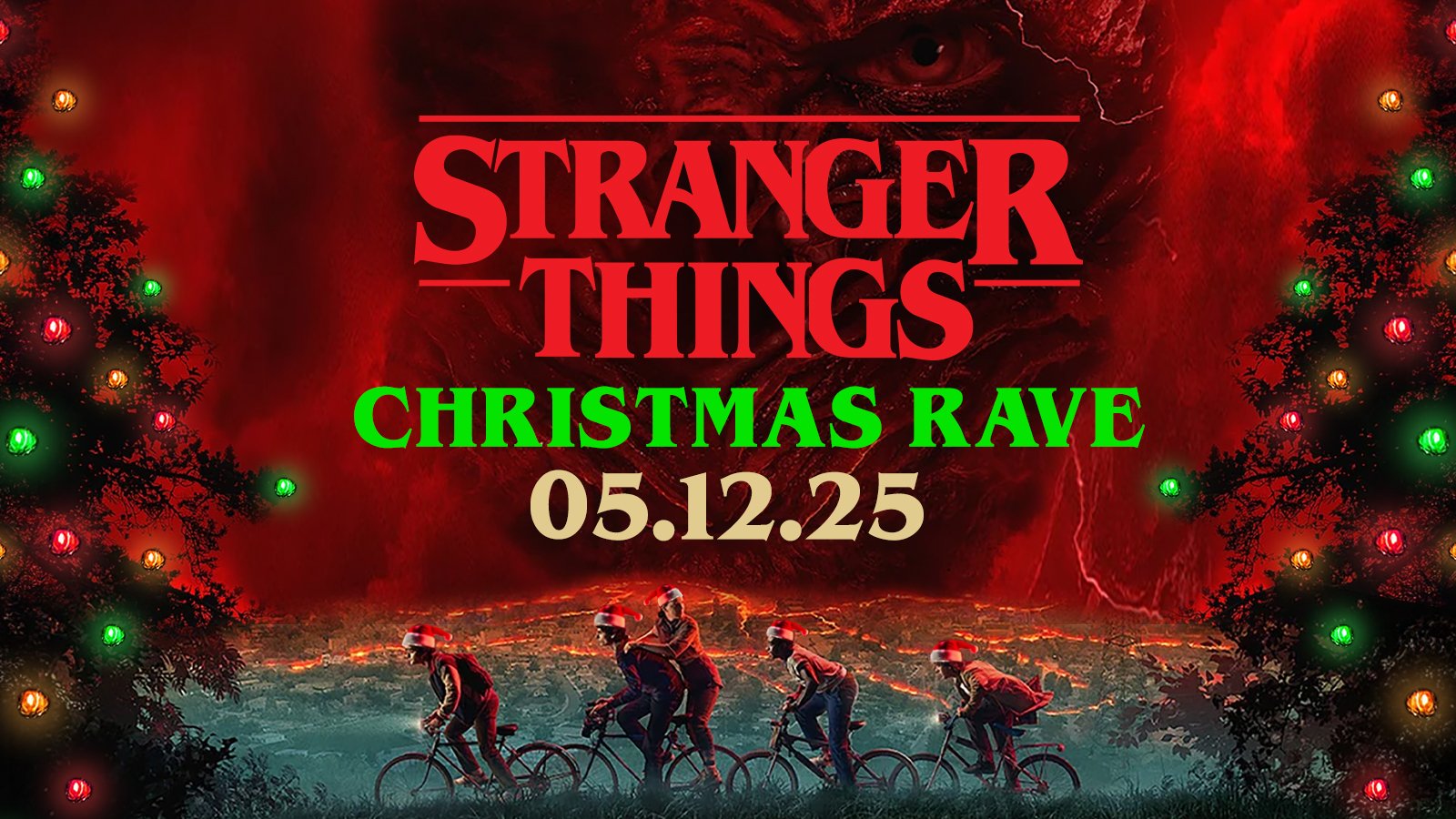 STRANGER THINGS CHRISTMAS RAVE🎄📺﻿🎄MED FRIDAY🎄📺﻿ MEDICATION LIVERPOOL🎄