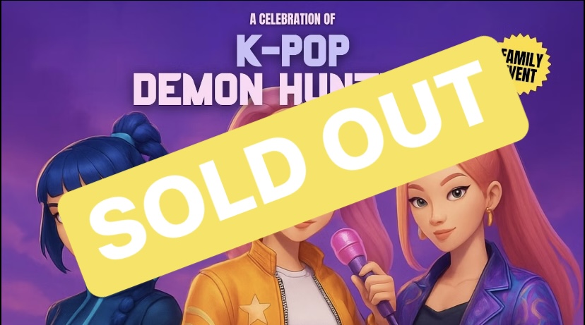 SOLD OUT – MIDDLESBROUGH – A celebration of K-POP DEMON HUNTERS