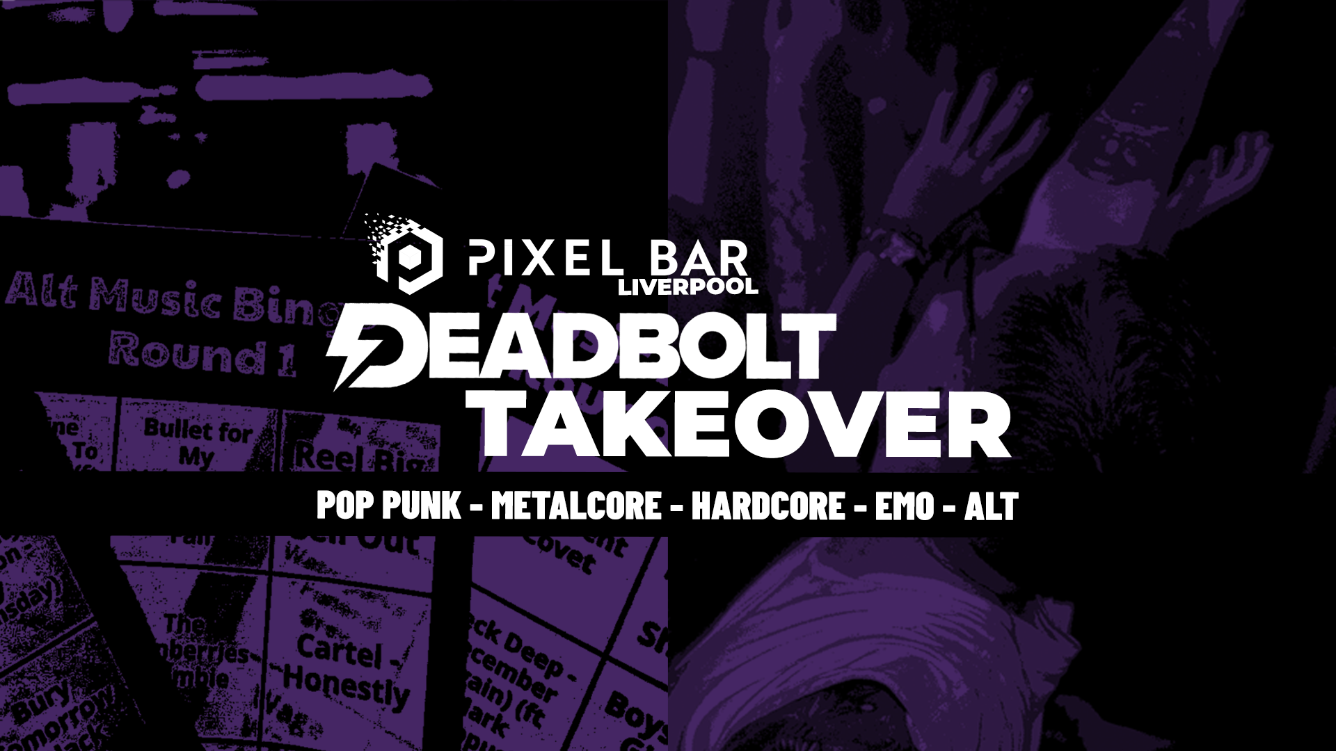 Deadbolt Takeover – Liverpool