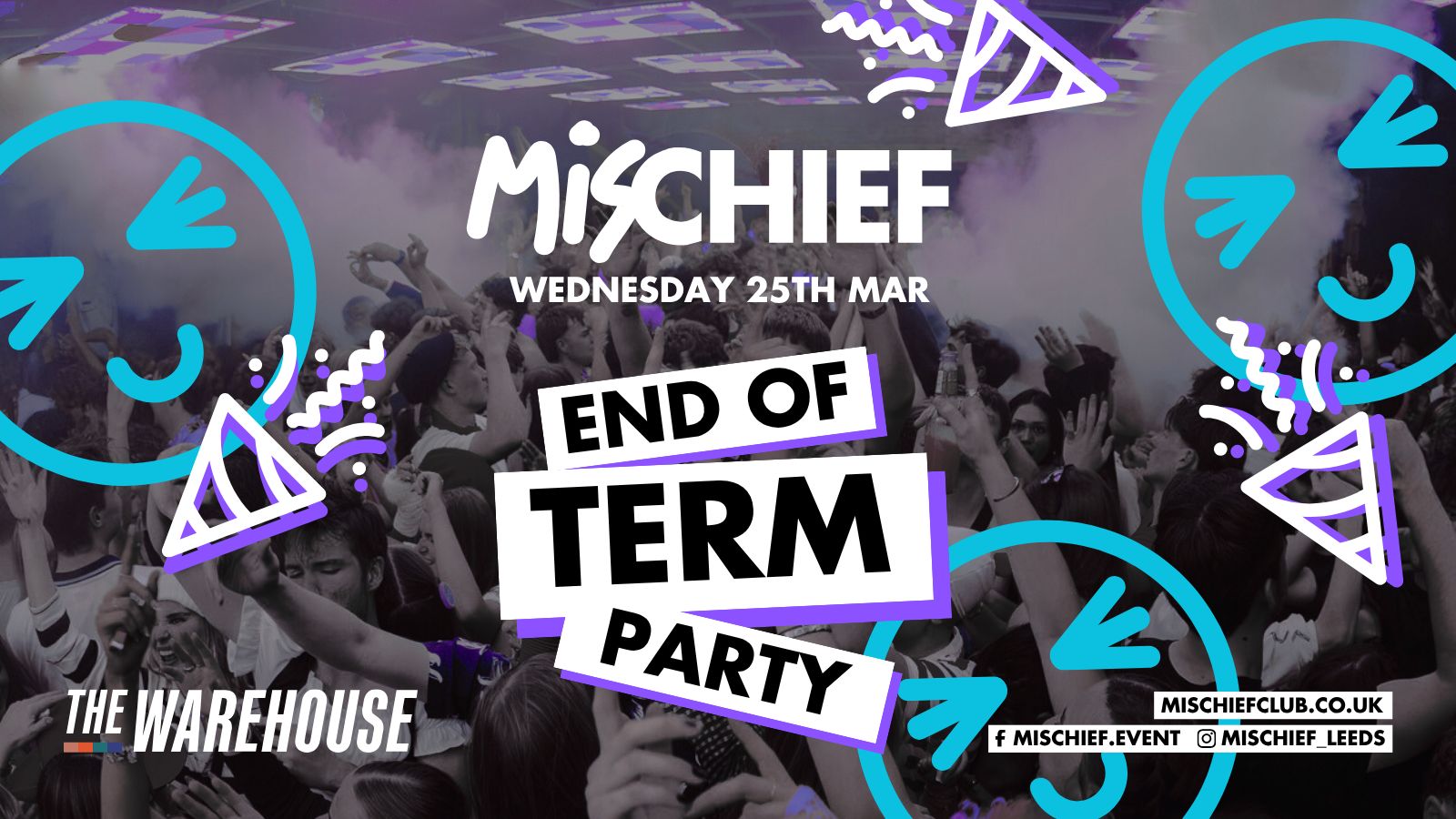Mischief | End of Term Party | SOLD OUT!