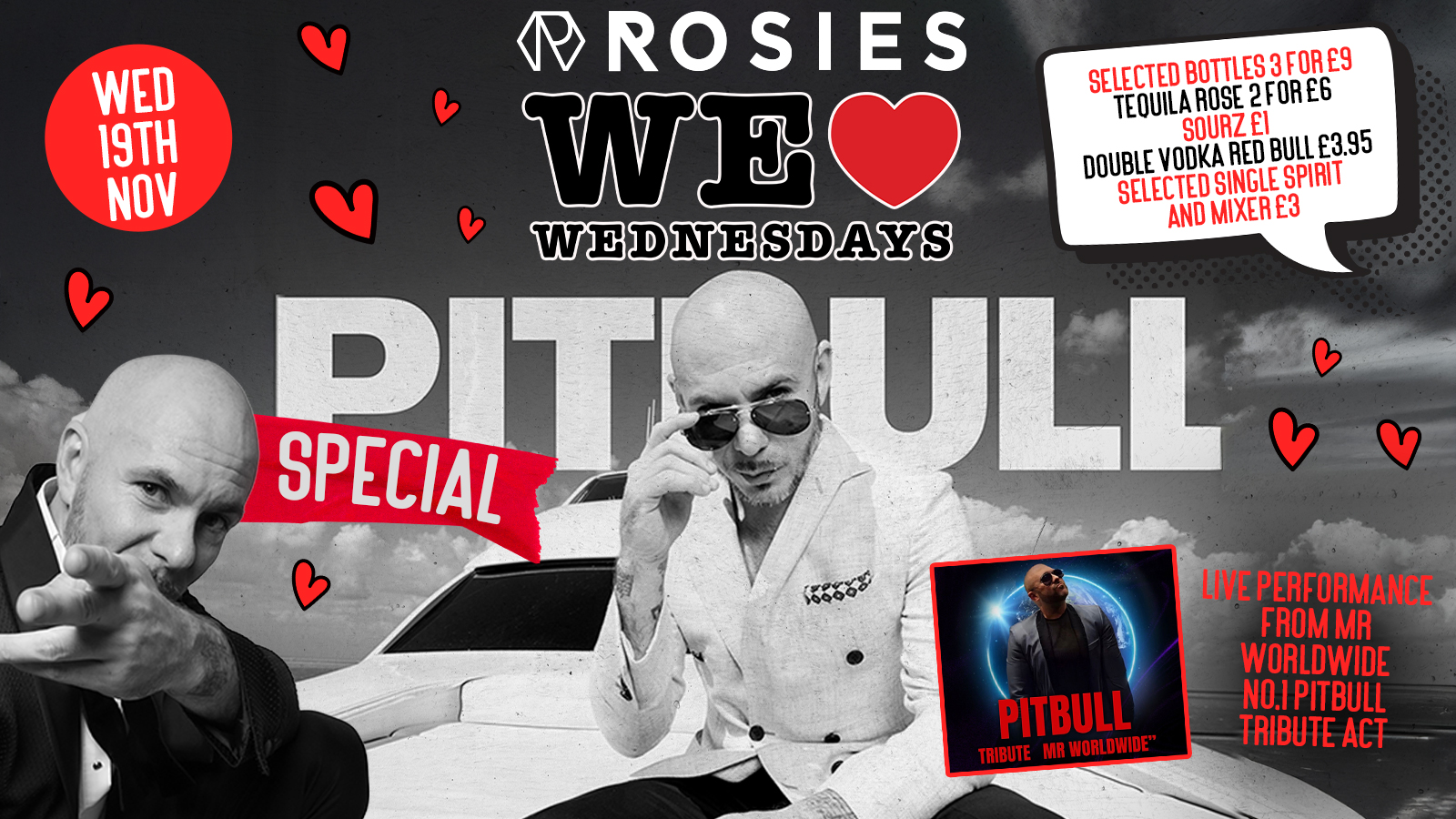 WE LOVE ❤️ WEDNESDAYS – PITBULL SPECIAL – 100’s FREE BALD CAPS – FEAT LIVE PERFORMANCE FROM MR WORLDWIDE – Chester’s BIGGEST Student Night