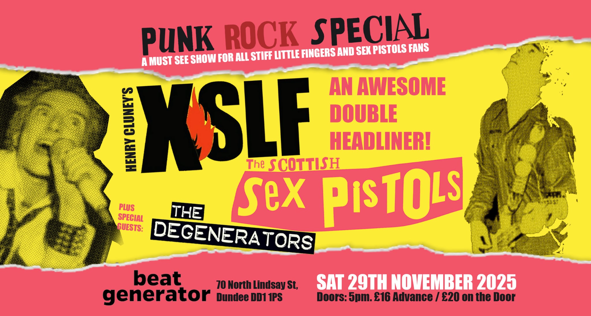 DOUBLE HEADLINER –  XSLF + THE SCOTTISH SEX PISTOLS & THE DEGENERATORS