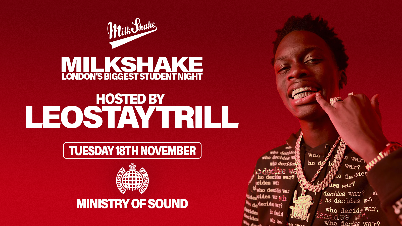 Milkshake, Ministry of Sound Presents: LEOSTAYTRILL 🔥