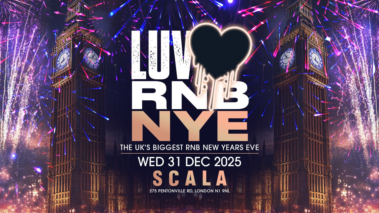 🚫 SOLD OUT 🚫 LUV RnB New Years Eve at Scala Kings Cross 🚫 SOLD OUT 🚫