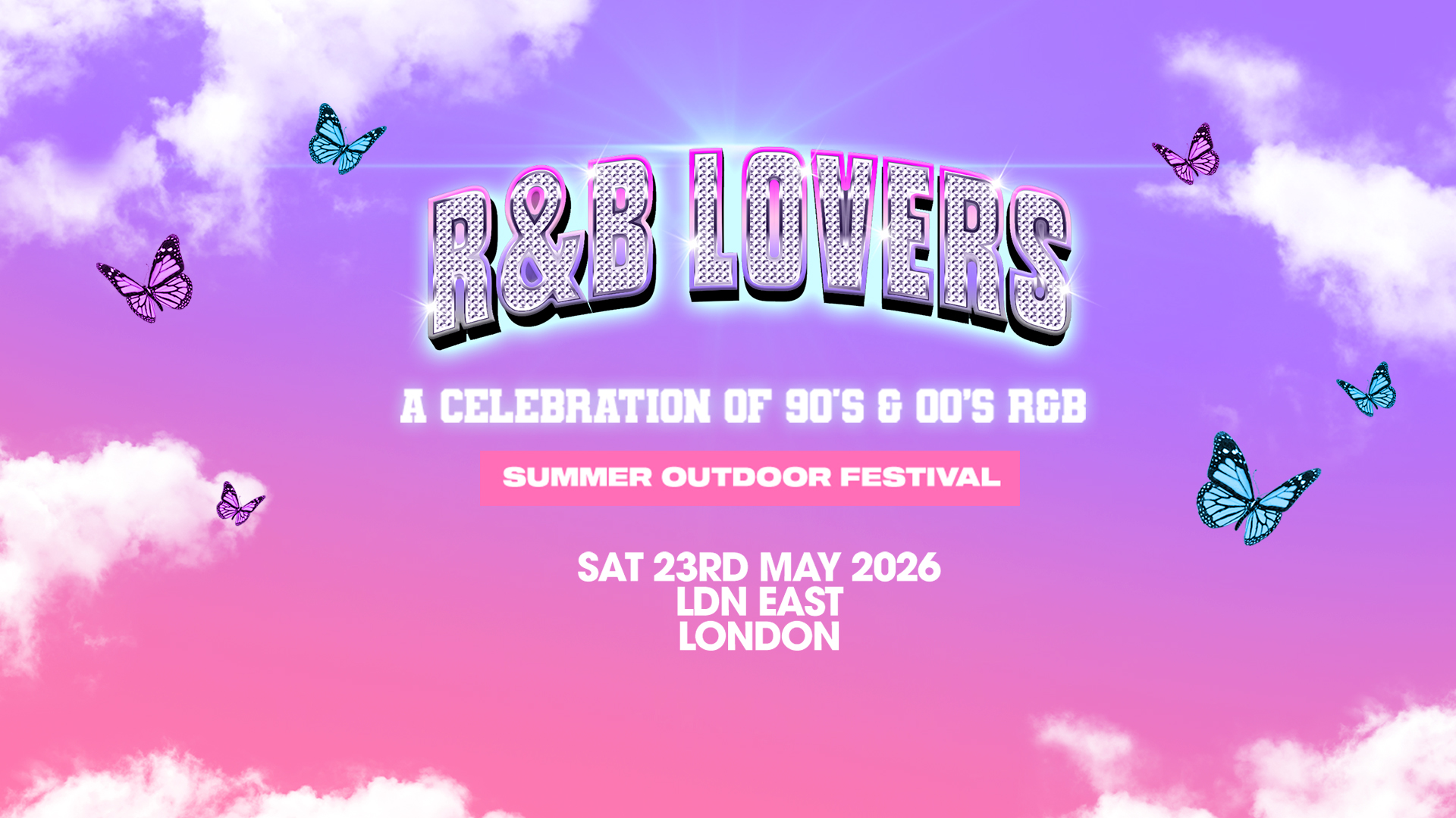 R&B Lovers Summer Open Air Festival – Saturday 23rd May – LDN East [FINAL 40 TICKETS!]