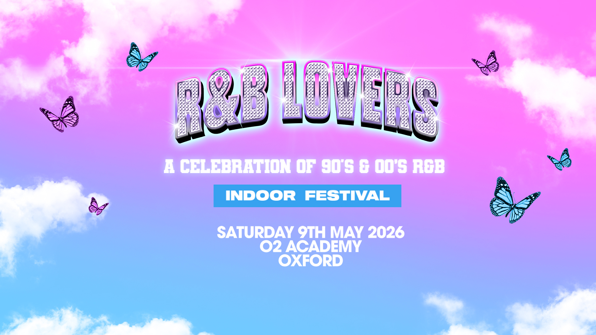 R&B Lovers – Saturday 9th May – O2 Academy Oxford  [FINAL TICKETS REMAIN!]