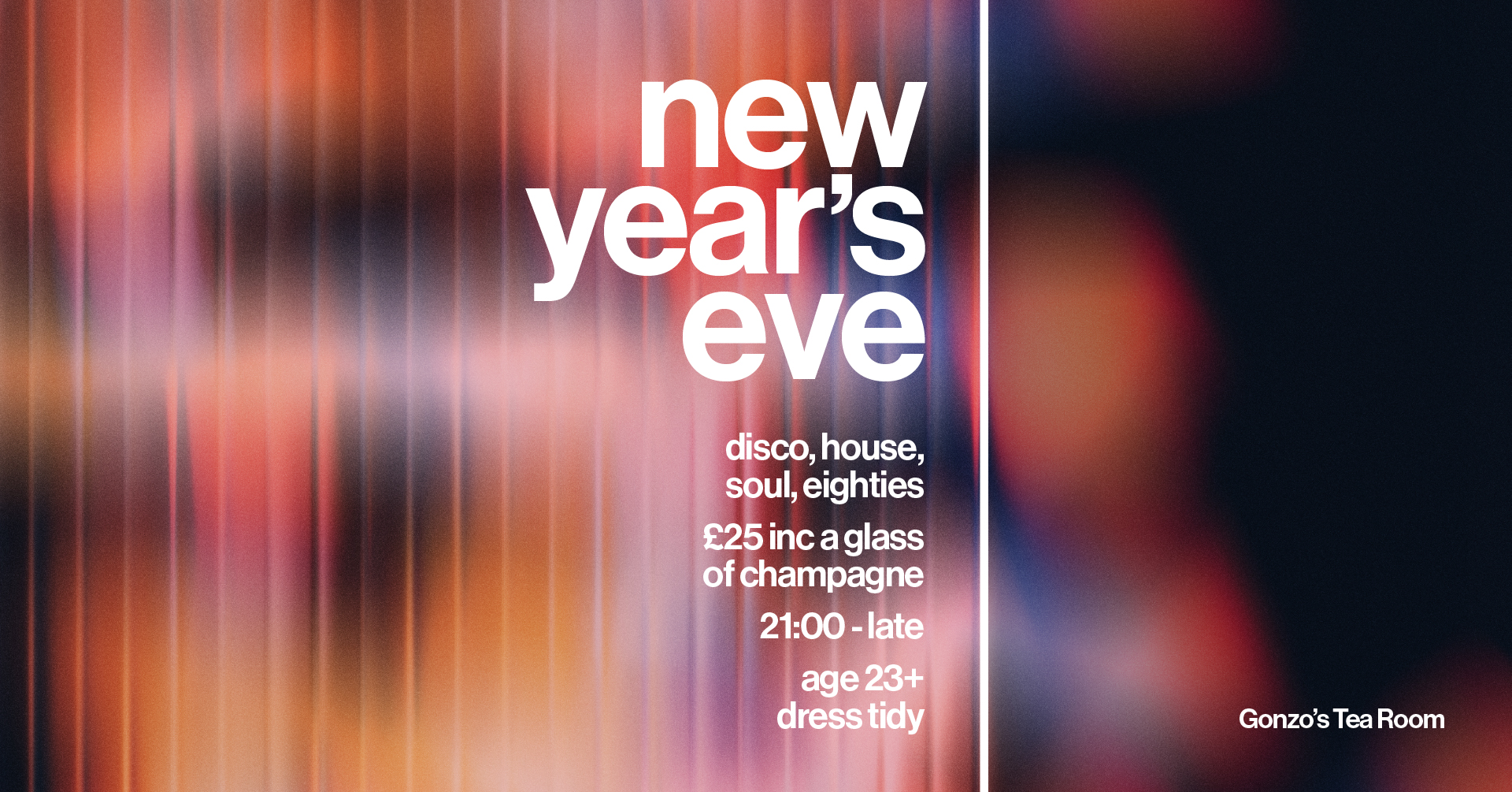 Gonzo’s Tea Room – NYE Special – Age 23+