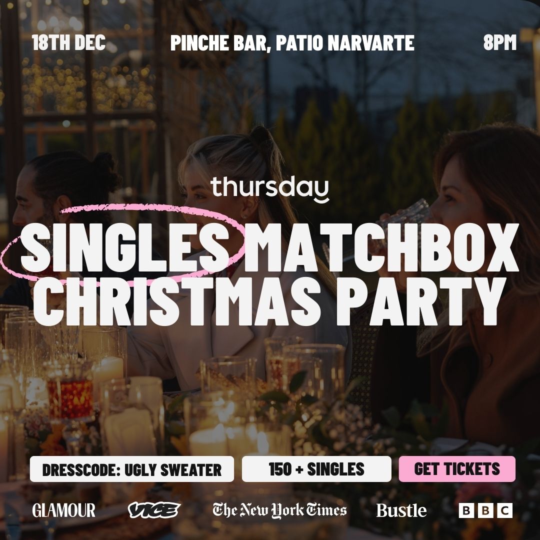 Thursday | Matchbox Christmas Event | Mexico City