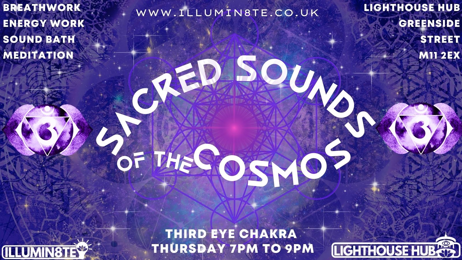 Illumin8te | Sacred Sounds Of The Cosmos | (Sound Bath 27th Nov ) @ THE LIGHTHOUSE 7pm
