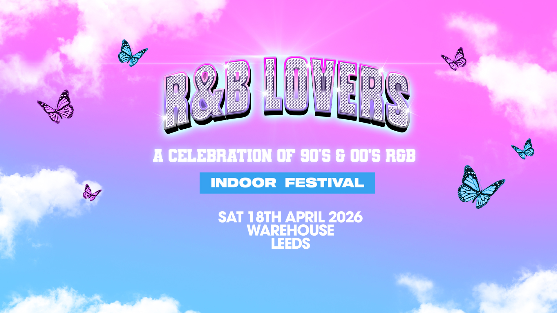 R&B Lovers – Saturday 18th April – Warehouse Leeds [63 TICKETS LEFT!]