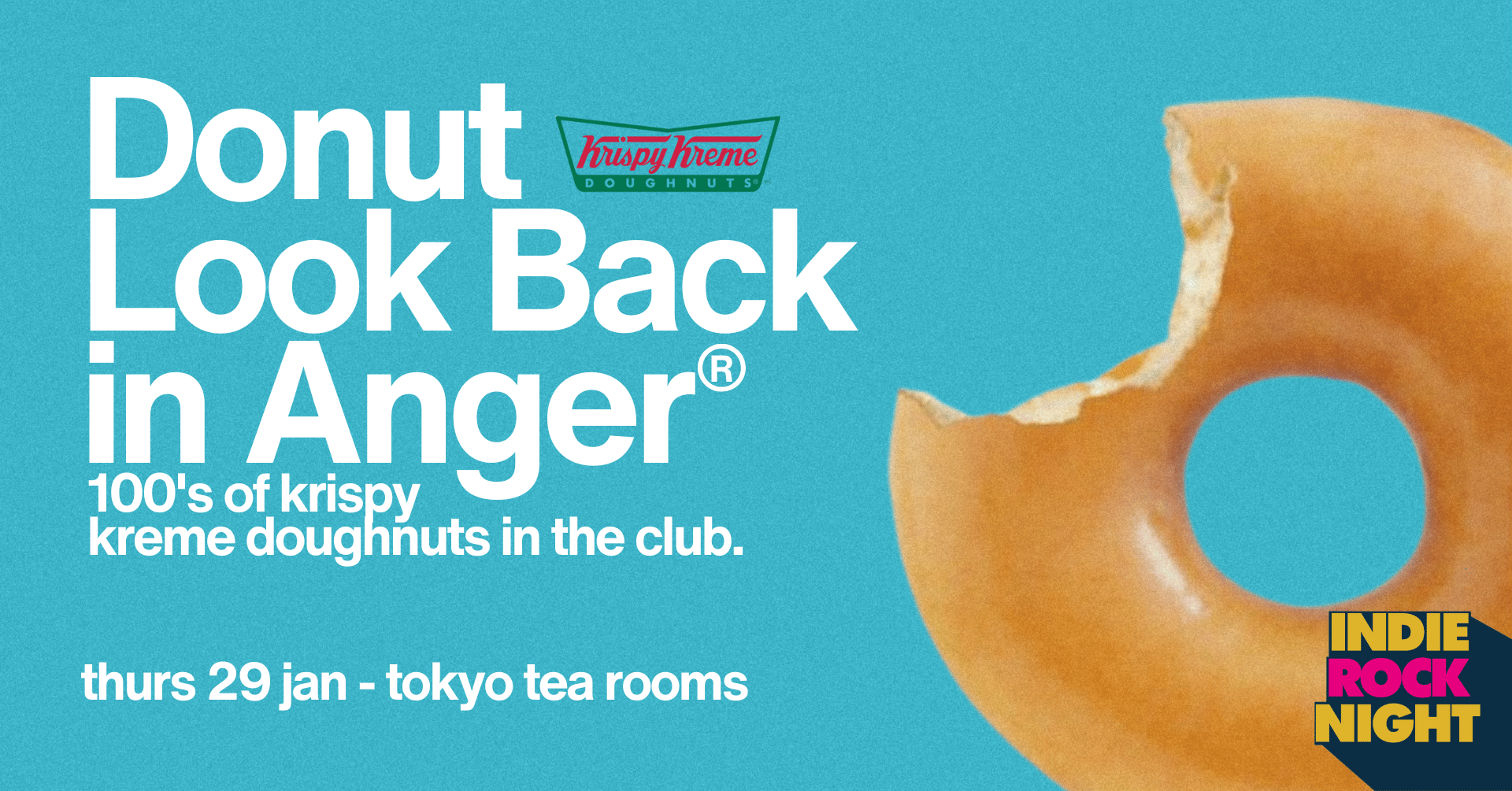 Indie Rock Night ∙ DONUT LOOK BACK IN ANGER (free krispy kremes) *LAST 50 TICKETS*