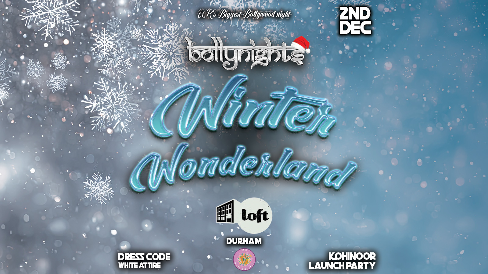 Bollynights Durham – Winter Wonderland | Tuesday 2nd December | Loft